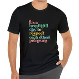 Beautiful Day Pronouns Tee T-Shirt PRIDE MODE