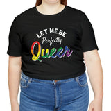 Perfectly Queer Tee T-Shirt PRIDE MODE