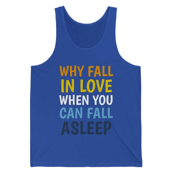 Why Fall in Love Aroace Tank Tank Top PRIDE MODE