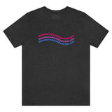 Bisexual & Still Not Into You Tee Tees PRIDE MODE