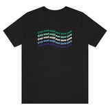 Gay & Still Not Into You Tee Tees PRIDE MODE