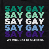 MLM Vincian Pride "Say Gay" Protest Tee Tees PRIDE MODE