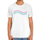 Polysexual & Still Not Into You Tee Tees PRIDE MODE