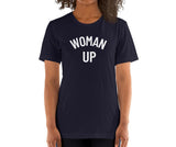 Woman Up Tee Tees PRIDE MODE