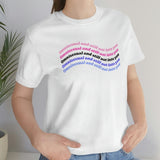 Omnisexual & Still Not Into You Tee Tees PRIDE MODE