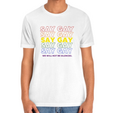 Rainbow "Say Gay" Protest Tee Tees PRIDE MODE