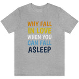 Why Fall in Love Aroace Tee Tees PRIDE MODE