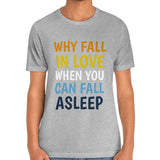 Why Fall in Love Aroace Tee Tees PRIDE MODE